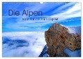 Die Alpen ¿ vom Tal bis zum Gipfel (Wandkalender 2024 DIN A3 quer), CALVENDO Monatskalender - Stefan Mosert