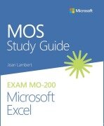 Cover-Bild zum Titel 'Mos Study Guide for Microsoft Excel Exam Mo-200' von 'Joan Lambert'