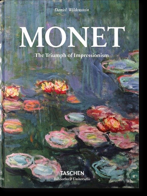 Monet oder Der Triumph des Impressionismus - Daniel Wildenstein