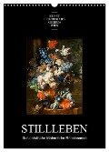 Stillleben - Illusionistische Malerei der Renaissance (Wandkalender 2024 DIN A3 hoch), CALVENDO Monatskalender - Alexander Bartek