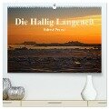 Die Hallig Langeneß / CH-Version (hochwertiger Premium Wandkalender 2024 DIN A2 quer), Kunstdruck in Hochglanz - Helmut Probst