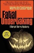 Fatal Undertaking - Mark de Castrique