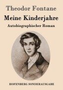 Cover-Bild zum Titel 'Meine Kinderjahre' von 'Theodor Fontane'