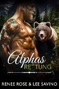 Cover-Bild zum Titel 'Alphas Rettung' von 'Renee Rose, Lee Savino'