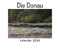 Cover-Bild zum Titel 'Die Donau (Wandkalender 2024, Kalender DIN A4 quer, Monatskalender im Querformat mit Kalendarium, Das perfekte Geschenk)' von 'Anna Müller'