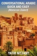 Cover-Bild zum Titel 'Conversational Arabic Quick and Easy' von 'Yatir Nitzany'