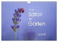 Eine Safari im Garten (Wandkalender 2024 DIN A4 quer), CALVENDO Monatskalender - Irma van der Wiel