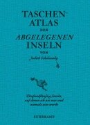 Cover-Bild zum Titel 'Taschenatlas der abgelegenen Inseln' von 'Judith Schalansky'