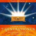 7 Generationen, Audio-CD - deutsche Version - Thomas Young