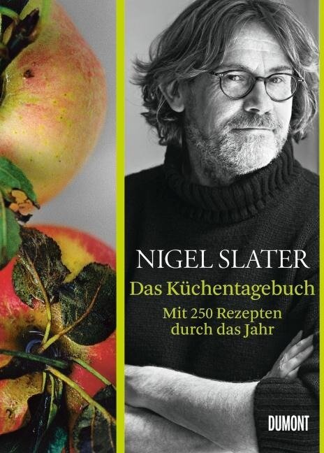 Das Küchentagebuch - Nigel Slater
