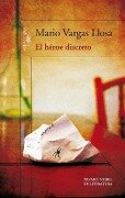 El héroe discreto - Mario Vargas Llosa