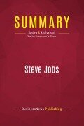 Cover-Bild zum Titel 'Summary: Steve Jobs' von 'Businessnews Publishing'