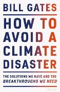 Cover-Bild zum Titel 'How to Avoid a Climate Disaster' von 'Bill Gates'