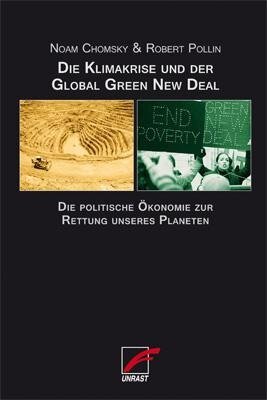 Die Klimakrise und der Global Green New Deal - Noam Chomsky, Robert Pollin