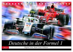 Deutsche in der Formel 1 (Tischkalender 2025 DIN A5 quer), CALVENDO Monatskalender - Jean-Louis Glineur