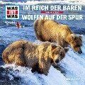 WAS IST WAS Hörspiel. Im Reich der Bären / Wölfen auf der Spur. - Matthias Falk, Matthias Bauer, Günther Illi