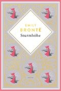 Sturmhöhe. Vollständige Ausgabe des englischen Klassikers. Schmuckausgabe mit Goldprägung - Emily Brontë
