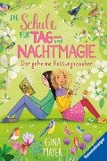 Cover-Bild zum Titel 'Die Schule für Tag- und Nachtmagie, Band 4 - Der geheime Rettungszauber' von 'Gina Mayer'