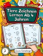 Cover-Bild zum Titel 'Tiere Zeichnen Lernen Ab 4 Jahren' von 'Laura Eichelberger'