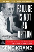 Failure Is Not an Option - Gene Kranz