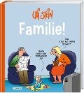 Uli Stein Cartoon-Geschenke: Familie! - Uli Stein