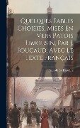 Quelques Fables Choisies, Mises En Vers Patois Limousin, Par J. Foucaud, Avec Le Texte Français - Jean De La Fontaine