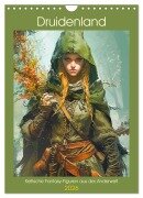 Druidenland. Keltische Fantasy-Figuren aus der Anderwelt (Wandkalender 2026 DIN A4 hoch), CALVENDO Monatskalender - Rose Hurley