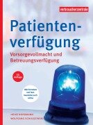 Cover-Bild zum Titel 'Patientenverfügung' von 'Heike Nordmann, Wolfgang Schuldzinski'