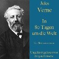 Jules Verne: In 80 Tagen um die Welt - Jules Verne