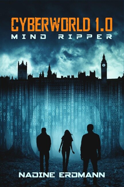CyberWorld 1.0: Mind Ripper - Nadine Erdmann