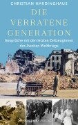 Cover-Bild zum Titel 'Die verratene Generation' von 'Christian Hardinghaus'