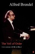 The Veil of Order - Alfred Brendel, Martin Meyer