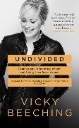 Cover-Bild zum Titel 'Undivided' von 'Vicky Beeching'