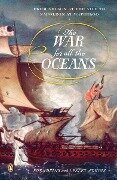 The War for All the Oceans - Roy Adkins, Lesley Adkins