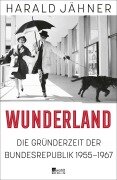 Cover-Bild zum Titel 'Wunderland' von 'Harald Jähner'