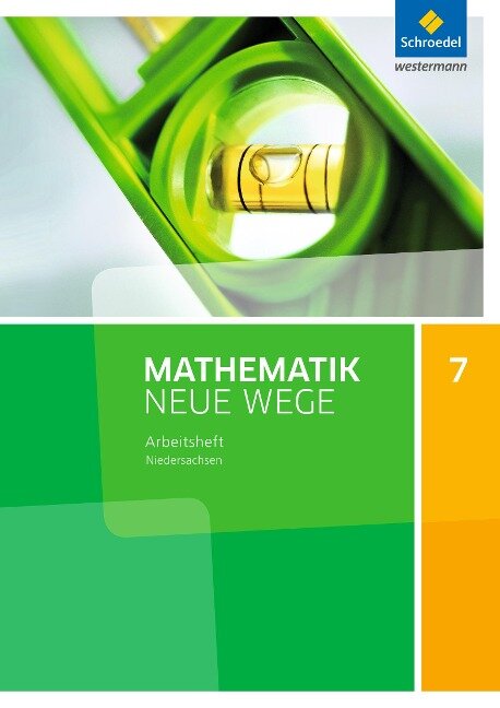 Mathematik Neue Wege SI 7. Arbeitsheft. G9. Niedersachsen - 