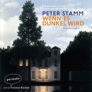 Wenn es dunkel wird - Peter Stamm