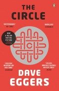 The Circle - Dave Eggers
