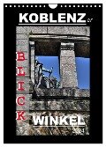 Koblenzer Blick Winkel (Wandkalender 2024 DIN A4 hoch), CALVENDO Monatskalender - Jutta Heußlein