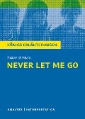 Never Let Me Go von Kazuo Ishiguro. - Kazuo Ishiguro