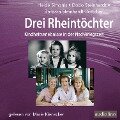 Drei Rheintöchter - Marie Kienecker, Heide Simonis, Dodo Steinhardt, Barbara Steinhardt-Böttcher