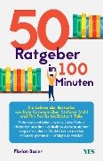 50 Ratgeber in 100 Minuten - Florian Basler