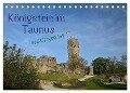 Königstein im Taunus und Umgebung (Tischkalender 2024 DIN A5 quer), CALVENDO Monatskalender - Ilona Stark-Hahn