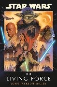 Star Wars: The Living Force - John Jackson Miller