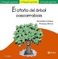 El otoño del árbol cascarrabias - Jordi Sierra I Fabra, Francesc Rovira