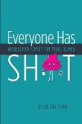 Cover-Bild zum Titel 'Everyone Has Sh*T: Unsolicited Advice for Being Human' von 'Jessica Leigh Levin'