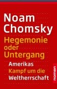 Hegemonie oder Untergang - Noam Chomsky