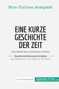 Cover-Bild zum Titel 'Eine kurze Geschichte der Zeit. Zusammenfassung & Analyse des Bestsellers von Stephen Hawking' von '50Minuten. de'