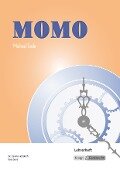 Momo - Michael Ende - Lehrerheft - Michael Ende, Gesine Heddrich, Vera Sens