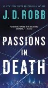 Cover-Bild zum Titel 'Passions in Death' von 'J D Robb'